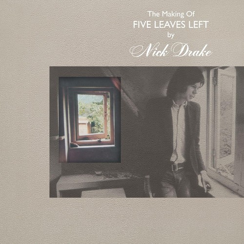 Nick drake the making of - the,