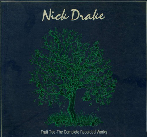 Nick drake fruit tree the - -,